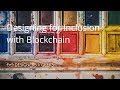 Designing for Inclusion with Blockchain (Xiaomin Jiang @ Designers + Geeks)