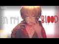 ❖ nightcore ❖ ⟿ in my blood lyrics shawn mendes