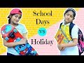 Daily Routine - School Days vs Holidays | #Roleplay #Fun #Sketch #MyMissAnand