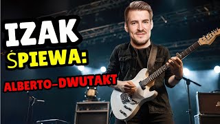 IZAK ŚPIEWA Alberto - Dwutakt