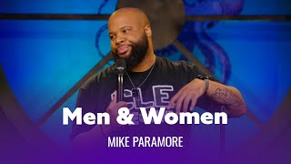 Why Men & Women Are Different. Mike Paramore