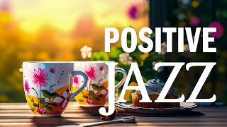 Smooth January Jazz - Calm Jazz Instrumental Music & Relaxing Bossa Nova for Upbeat your moods