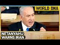 Israel-Iran: Israeli PM Benjamin Netanyahu Warns Iran | World DNA | WION