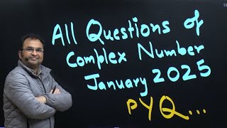 JEE main PYQ January 2025 complex number