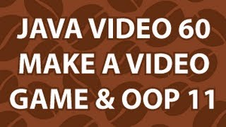 Java Video Tutorial 60