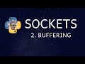 Sockets Tutorial with Python 3 part 2 - buffering and streaming data