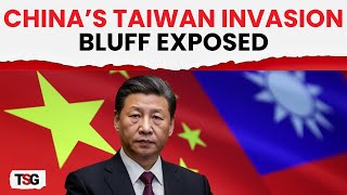 China’s Military Bluff Exposed: Taiwan Invasion Is Off the Table | TSG