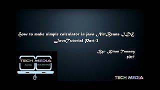 How to make simple calculator in java NetBeans IDE (Tutorial Part-2)