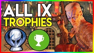 ALL "IX" TROPHIES/ACHIEVEMENTS QUICK + EASY GUIDE! (COD: Black Ops 4 Zombies)