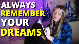 How to Remember Your Dreams Every Night ➤ Increase Dream Recall / Enhance Dream Memory