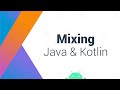 Mixing Java & Kotlin in a Single Project | Android Studio Tutorial