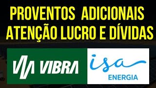 ISA ENERGIA RESULTADOS VIBRA APROVADO NOVOS PROVENTOS #isae4 #dividendos #vbbr3 #ações