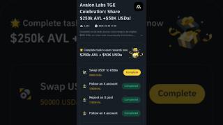 Binance Wallet Airdrop New Avalon Labs TGECelebration: ShareA$250k AVL+$50K USDComplete task rewards