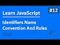 Learn JavaScript In Arabic 2021 - #012 - Identifiers Name Conventions And Rules