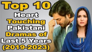 Top 10 Heart Touching Pakistani Dramas of Last 5 Years (2019-2023) | The House of Entertainment