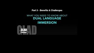 What You Need to Know About Dual Language Immersion - Part 3 Benefits & Challenges
