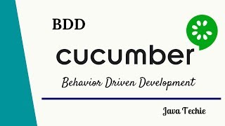 BDD - Behavior Driven Development | Cucumber for Java | JavaTechie