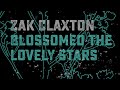 zak claxton blossomed the lovely stars