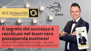 Rete Segnalatori: Trasforma la tua Rubrica in Oro - Inizia Oggi! Referenze e Relazioni di successo