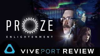 Proze Enlightenment - Viveport Review