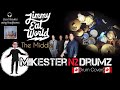 Jimmy Eat World - The Middle ( Drum Cover) 60 by MikesterN2drumz