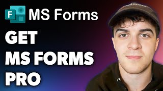 How to Get Microsoft Forms Pro (Full 2024 Guide)
