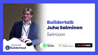 Buildertalk – Rakentamisen projektinhallinta, Juha Salminen, Salmicon