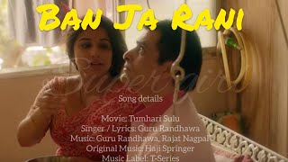 Ban Ja Rani | Tumhari Sulu | Guru Randhawa | lyrics song edited by super girl more 👇👇