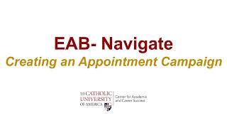 EAB Navigate: Creating an Appointment Campaign