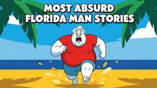 101 Florida Man Stories That Are Too Dumb To Be True (But Are!)