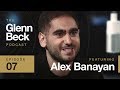 Alex Banayan | The Glenn Beck Podcast | Ep 7