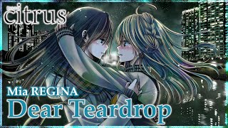 【公式】『citrus』ED主題歌 Mia REGINA「Dear Teardrop」ノンクレジット映像