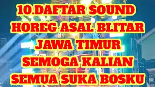 10 daftar sound horeg asal Blitar Jawa timur | kumpulan sound horeg dari Blitar Jawa timur