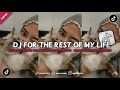 Dj For The Rest Of My Life | Maher Zain Reggae Ngantuk Jedag Jedug Gak Viral Tik Tok