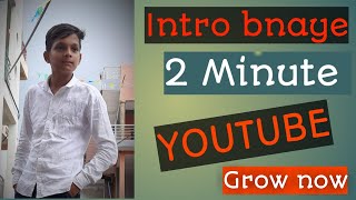 How To Make Professional intro For Youtube Just 2 Minute || Tech Lover