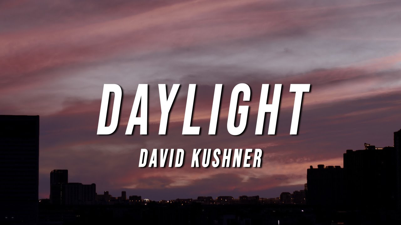 David Kushner - Daylight (TikTok Remix) [Lyrics] - YouTube Music