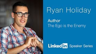 LinkedIn Speaker Series: Ryan Holiday