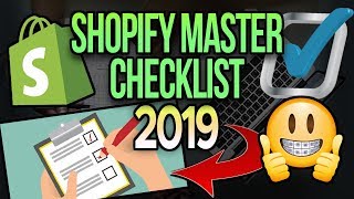 Shopify Dropshipping Store Checklist 2019 (PRE-LAUNCH)