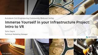 Feb 14th Webcast: Immerse Yourself in Your Infrastructure Project! Intro to VR