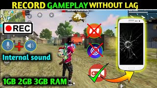 BEST SCREEN RECORDER FOR FREE FIRE 1GB 2GB RAM WITHOUT LAG | BEST SCREEN RECORDER FOR FREE FIRE