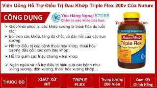 Viên uống hỗ trợ điều trị đau khớp Triple Flex 200 viên của Nature Made Mỹ (Mẫu mới nhất 2020)