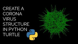 Corona Virus structure in Python | Python Turtle Tutorials | Code Problem