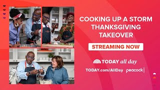 Thanksgiving Takeover: Cooking Up A Storm With Al Roker | TODAY All Day - Nov. 24