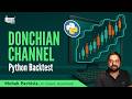 Donchian Channel Strategy: Ultimate Python Backtest & 3 Killer Variations
