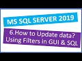 MS SQL Server 2019 | How to Update data in a Table using GUI and SQL