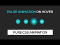 Pulse Animation on Hover | CSS Animations