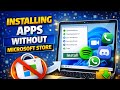 How To Download and Install Apps Without the Microsoft Store