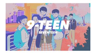 【カナルビ】9-TEEN/SEVENTEEN/세븐틴/A-TEEN/에이틴/日本語訳/歌詞