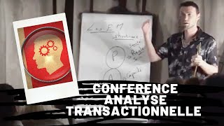 Analyse Transactionnelle conférence intégrale