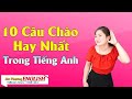 Cách chào hỏi trong tiếng Anh/Greeting/Lan Phương English for Kids